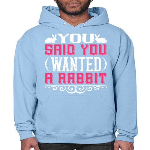 You Said You Wanted A Rabbit Style 5# - dogs- Hoodie