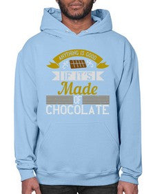 anything is good if its made of chocolate 29# - cooking- Hoodie