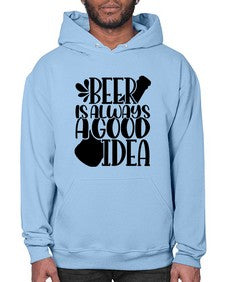 beer is always a good idea 649# - beer- Hoodie