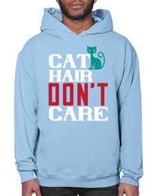 cat hair dont care o Style 29# - cats- Hoodie