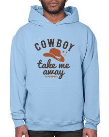 cowboy take me away 347# - western- Hoodie