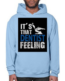 dentist feelingwithbackroundpng 698# - dentist- Hoodie