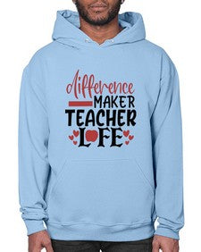 difference maker teacher life Style 120# - teacher- Hoodie