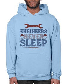 engineers never sleep Style 149# - engineer- Hoodie