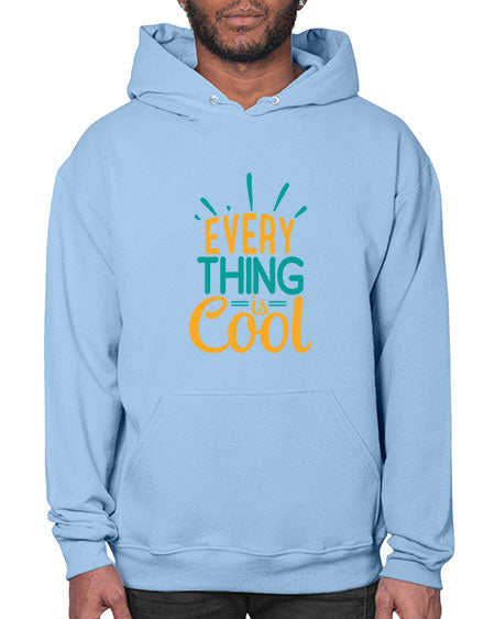 every thing is cool Style 105# - summer- Hoodie