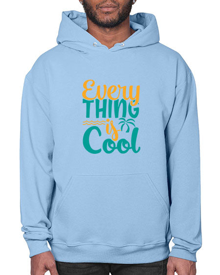 every thing is cool Style 106# - summer- Hoodie