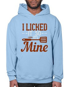 i licked it so its mine 223# - cooking- Hoodie