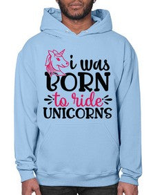 i was born to ride unicorn 196# - unicorn- Hoodie
