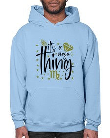 its a Virgo thing 274# - virgo- Hoodie