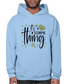 its a scorpio thing 262# - scorpio- Hoodie