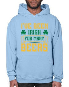 ive been irish for many beers 1250# - beer- Hoodie