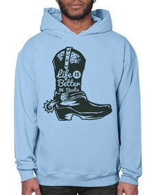 life is better in boots 730# - western- Hoodie