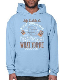 life is like a box of chocolates you never know what youre gonna get 315# - chocolate- Hoodie