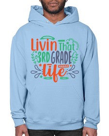 livin that third garde life 507# - third grade- Hoodie