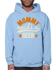 mommy needs a beer 1395# - beer- Hoodie