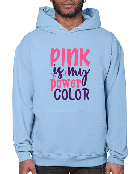 pink is my power color Style 5# - breast cancer- Hoodie