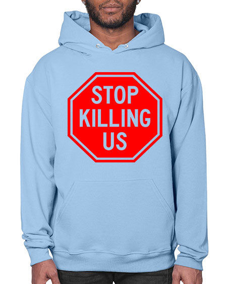 stop killing us 25# - black words and phrases- Hoodie
