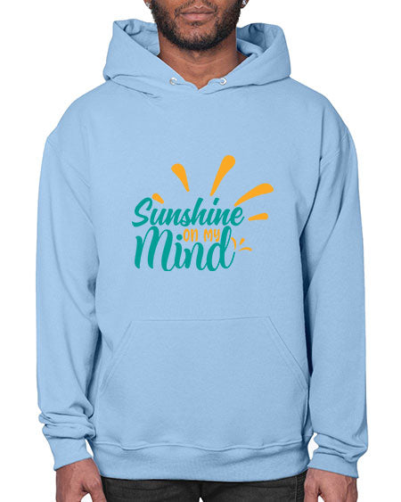 sunshine on my mind Style 74# - summer- Hoodie