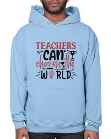 teachers ca change the world Style 390# - teacher- Hoodie
