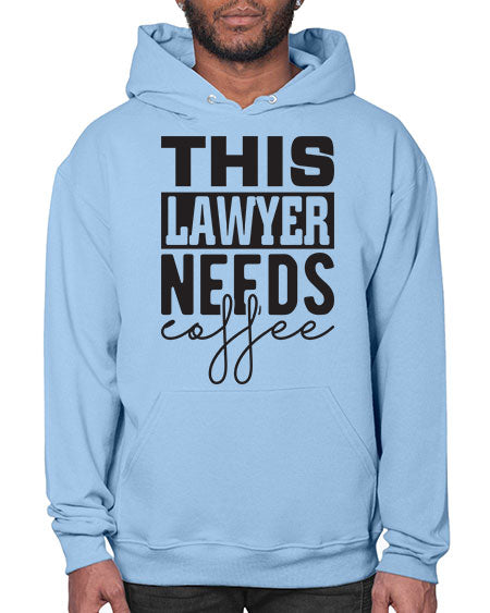 this lawyer needs coffee 1552# - lawyer- Hoodie