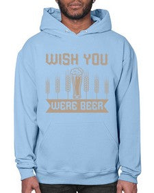 wish you were beerr 1785# - beer- Hoodie