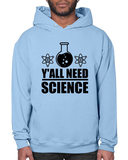 yall need science 8# - general science- Hoodie