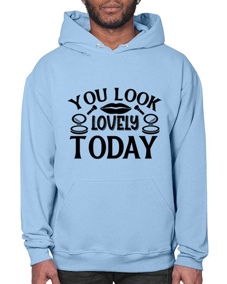 you look lovely today 20# -makeup Hoodie