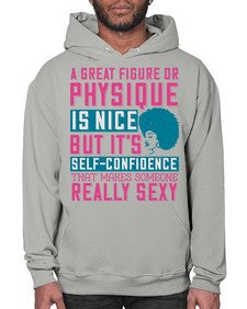 A great figure or physique is nice but its selfconfidence that makes someone really sexy Style 40# - black afro- Hoodie