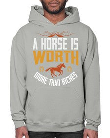 A horse is worth more than riches Style 45# - horse- Hoodie