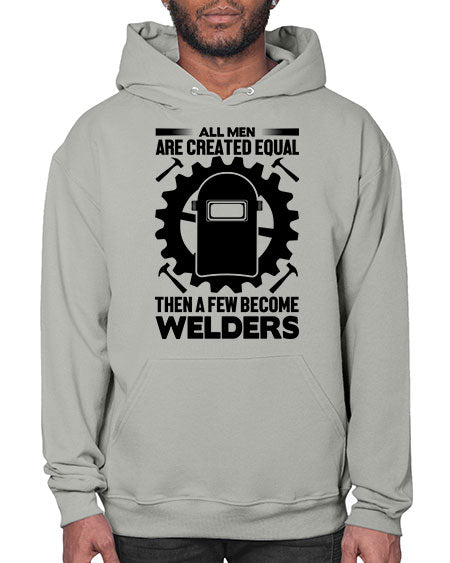 All men are Style 570# - welder- Hoodie