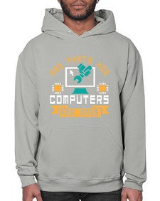 And thats how computers are made 43# - computer- Hoodie