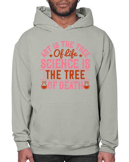 Art is the tree of life Science is the tree of death 319# - general science- Hoodie
