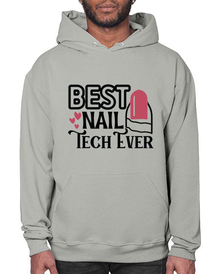 Best Nail Tech Ever 614# - nail tech- Hoodie