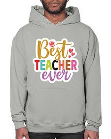 Best Teacher Ever 617# - teacher- Hoodie