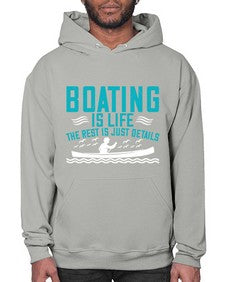 Boating is life the rest is just details 2# - boats- Hoodie
