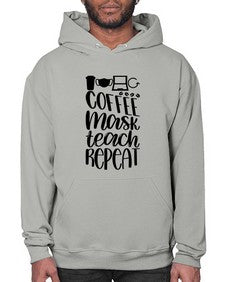 Coffee Mask Teach Repeat Style 660# - teacher- Hoodie