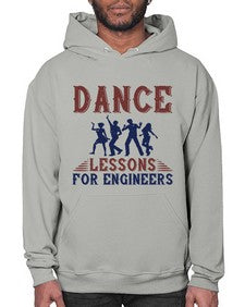 DANCE LESSONS FOR ENGINEERS Style 111# - engineer- Hoodie