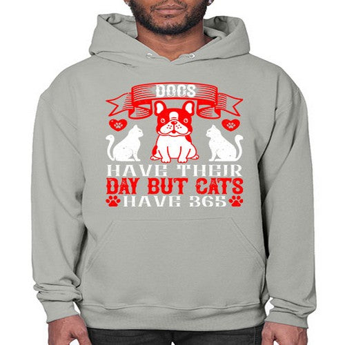 Dogs have their day but cats have Style 214# - dogs- Hoodie