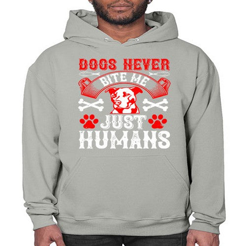 Dogs never bite me Just humans Style 209# - dogs- Hoodie