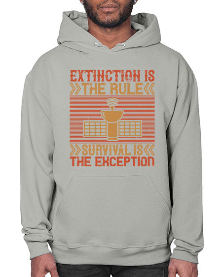 Extinction is the rule Survival is the exception 294# - general science- Hoodie