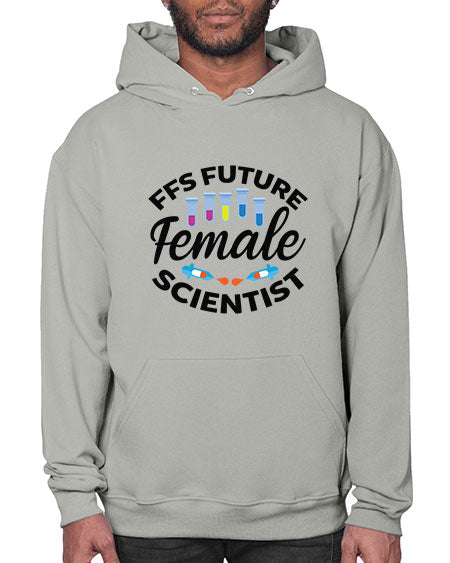 FFS Future Female Scientist 272# - general science- Hoodie