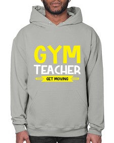 Gym Teacher get Moving Style 173# - teacher- Hoodie