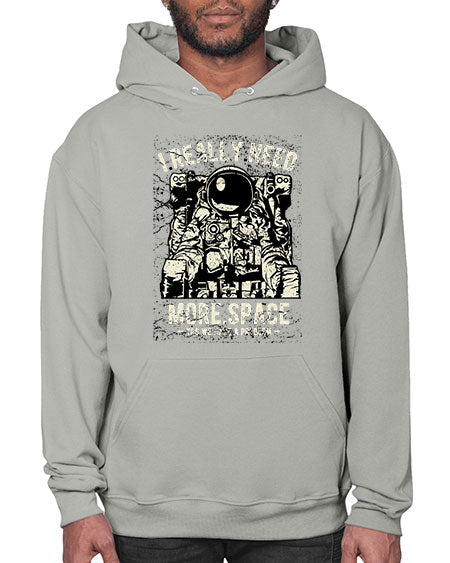 I Really Need More Space CS 19# - space- Hoodie