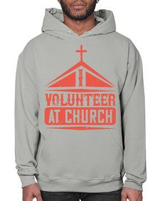 I Volunteer At Church Style 47# - volunteer- Hoodie