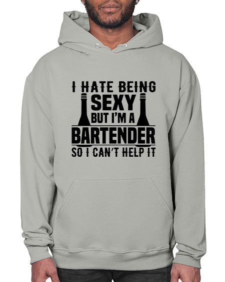 I hate being Style 197# - bartender- Hoodie