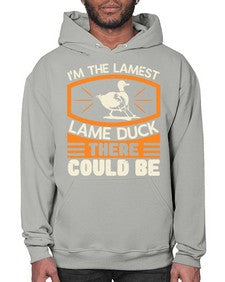 Im the lamest lame duck there could be Style 37# - ducks- Hoodie