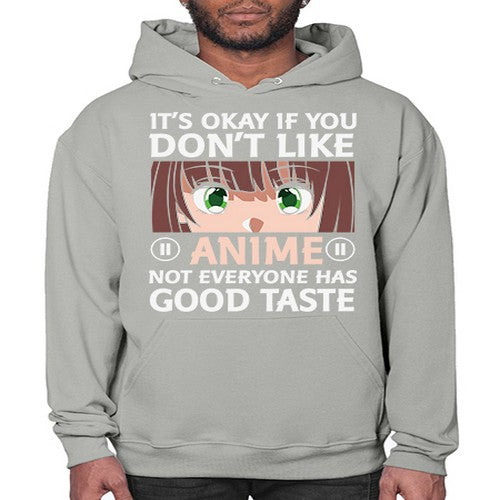 Its Ok If You Dont Like Anime 257# - anime- Hoodie