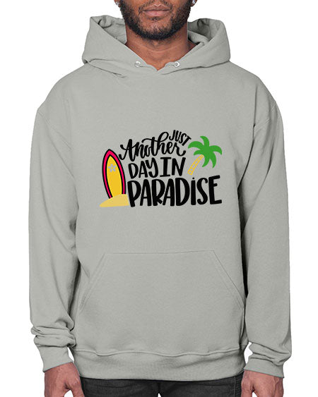 Just Another Day In Paradise Style 36# - summer- Hoodie