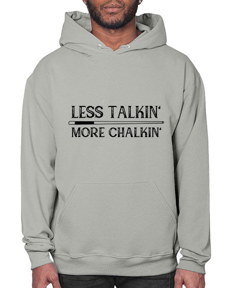 Less talkin More chalkin 950# - billards- Hoodie