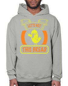 Lets Get This Bread Style 30# - ducks- Hoodie